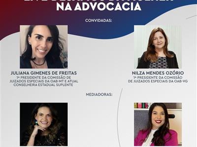 Foto da Notícia: Cojesp da OAB-MT convida para live sobre desafios que a mulher advogada enfrenta