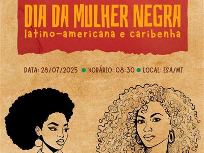 Foto da Notícia: OAB-MT promove ciclo de palestras em alusão ao Dia da Mulher Negra, Latino-Americana e Caribenha
